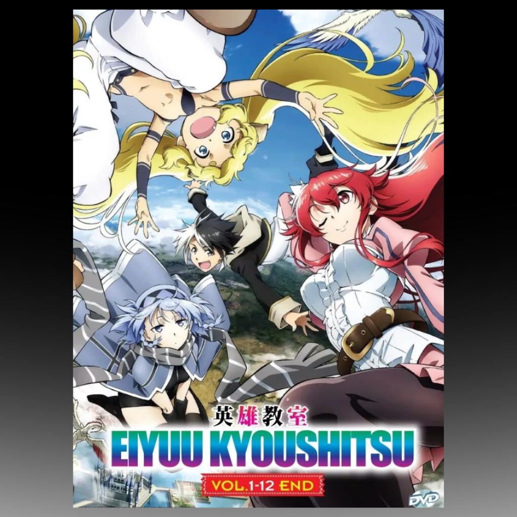 Eiyuu Kyoushitsu ( Classroom for Heroes ) Vol.1-12 End English Sub