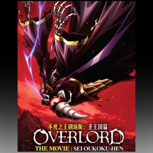 Overlord The Movie: Sei Oukoku-Hen