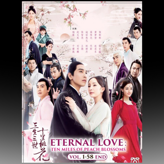 Eternal Love: Ten Miles of Peach Blossoms Vol.1-58 End